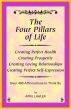 The Four Pillars of Life, Over 400 Affirmations to Think By by April Lawler