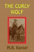 The Curly Wolf by M.R. Kayser