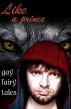 Like a Prince: Gay Erotic Fairy Tales by Circlet Press