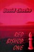 Red Bishop One by David Chacko