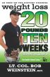 Weight Loss - Twenty Pounds in Ten Weeks - Move It to Lose It by Bob Weinstein, Health Colonel Publishing 