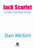 A Cold, Cold Place To Die by Dan McGirt