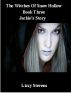The Witches Of Snow Hollow Book Three Jackie's Story by Lizzy Stevens