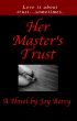 Her Master's Trust by Joy Berry