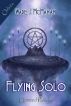 Flying Solo by Wade McMahan