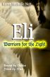 Eli: Warriors for the Light by Karen Michelle Nutt