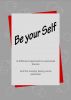 Be your Self - remember who you really are by Judith Hamerlinck