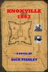 Knoxville 1863 by Dick Stanley