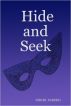 Hide and Seek - Rhyming and Non Rhyming Poems . by Nikhil Parekh