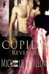 Cupid's Revenge (Naughty Cupid II) by Michelle M. Pillow