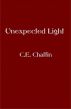 Unexpected Light - poems of C.E. Chaffin by C. E. Chaffin