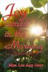 Joy Comes In The Morning by LeeAnn Gray
