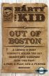 Barty the Kid: Out of Boston by Jason Thibeault