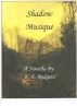 Shadow Musique by K.E. Rodgers
