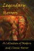 Legendary Horrors by Bards and Sages