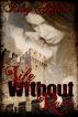 Life Without Raine by PhazeBooks
