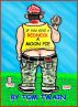 If You Give a Redneck a Moonpie by Tom Twain