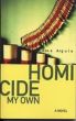 Homicide My Own by Anne Argula