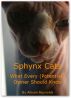 Sphynx Cats - What Every (Potential) Owner Should Know by Allison Reynolds