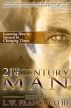 The 21st Century Man: Learning How to Succeed in Changing Times by L.W. Francisco III