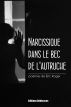 Narcissique dans le bec de l'autruche by Éric Roger