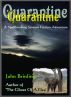 Quarantine by John Brinling