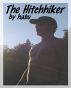 The Hitchhiker by  habu
