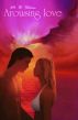 Arousing Love by M.H. Strom