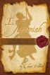 I, Jeremiah by Edwin Walhout