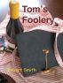 Tom's Foolery by Robert Smith