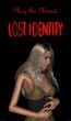 Lost Identity by Mary Ann Miranda