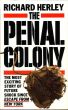 The Penal Colony by Richard Herley