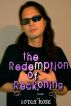 The Redemption of Reckoning by Lotus Rose