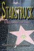 Starstruck--A Hollywood Love Story by Nancy Frederick
