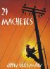 21 Machetes by John Geesman