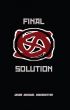 Final Solution by Jason Hiaeshutter