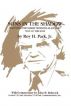 Sons In The Shadow: Surviving the Family Busines As an SOB (Son of the Boss) by Roy H. Park, Jr.