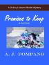 Promises to Keep (a short story) by A. J.  Pompano