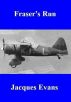 Fraser's Run by Jacques Evans