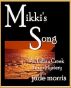Mikki's Song by Judith Pittman