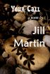 Your Call by Jill Martin