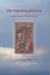 The Tapestry of Grace - Crafted by the Divine Weaver by Lorraine Miller
