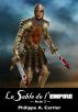 Le Sable de l'empire — acte 2 by Philippe A. Carrier
