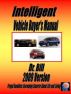 Intelligent Vehicle Buyer's Manual: Version 2009 by Dr. Bill