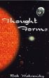 Thought Forms by Bob Makransky