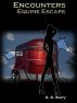Encounters: Equine Escape by D.B. Story