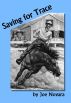 Saving for Trace by Joe Novara