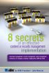 8 Secrets of an Effective ECM or ERM Implementation by John Mancini