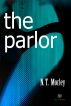 The Parlor by N.T. Morley