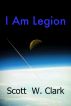 I Am Legion by Scott Clark